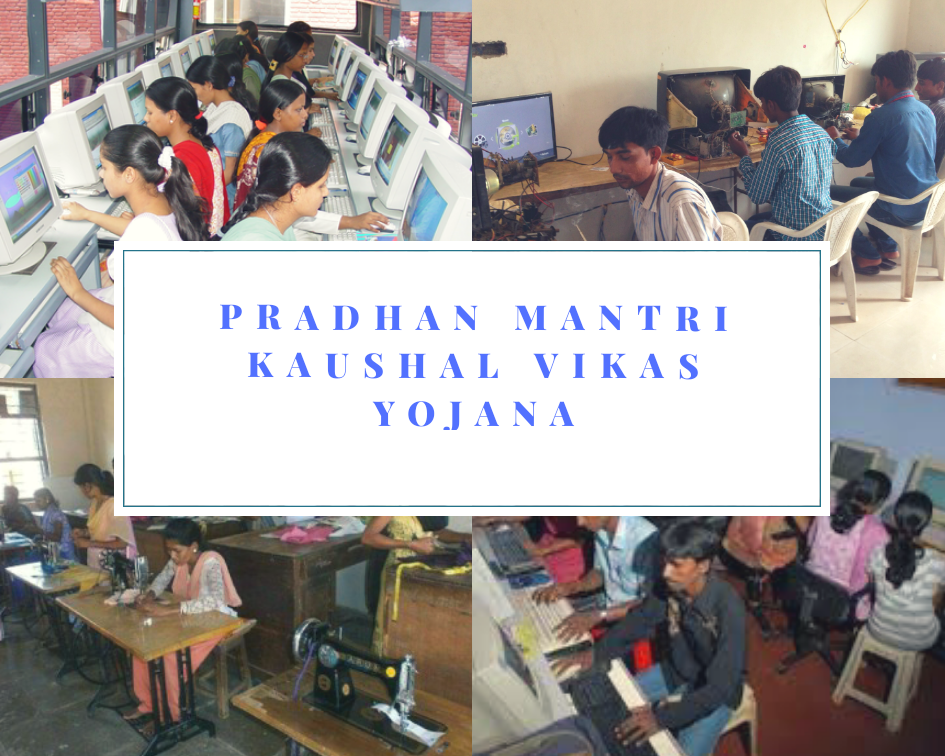 Pradhan Mantri Kaushal Vikas Yojana